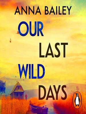cover image of Our Last Wild Days